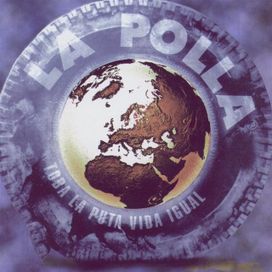 Toda La Puta Vida Igual - 1999 • Álbum