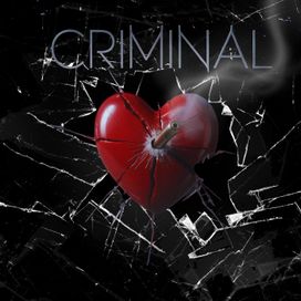 Criminal - 2025 • Sencillo/EP