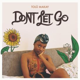 Don't Let Go - 2020 • Single/EP