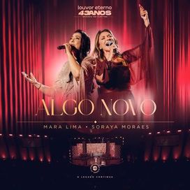 Algo Novo (part. Soraya Moraes) - 2025 • Sencillo/EP