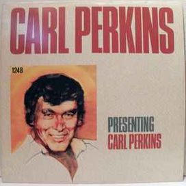 Presenting Carl Perkins - 1982 • Álbum