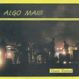 Algo mais - Banda Radical