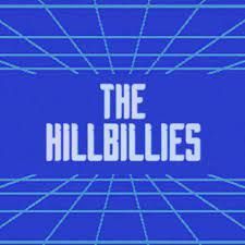 The Hillbilies  - 2023 • Single/EP