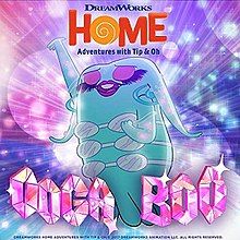 Ooga Boo (From Home: Adventures With Tip &amp; Oh) - 2017 • Sencillo/EP