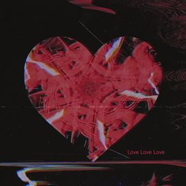 Love Love Love - 2019 • Sencillo/EP