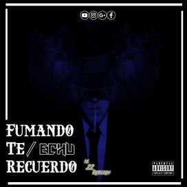 Fumando Te Recuerdo - 2017 • Álbum