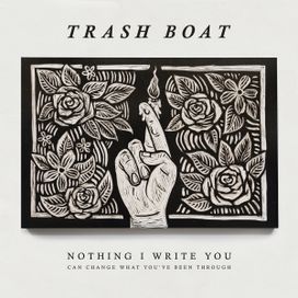 Nothing I Write You Can Change What You've Been Through - 2016 • Álbum