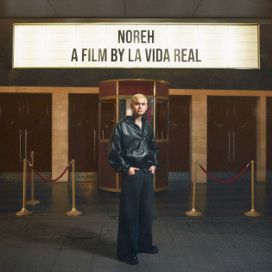 NOREH | A film by la vida real - NOREH - 2025 • Álbum
