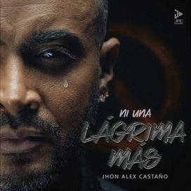 Ni Una Lágrima Más - 2024 • Single/EP
