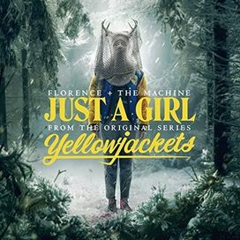 Just a Girl (From The Original Series “Yellowjackets”) - 2023 • Sencillo/EP