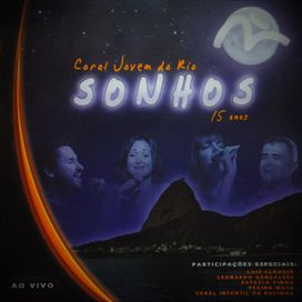 Sonhos: 15 Anos (ao Vivo) - 2008 • Álbum
