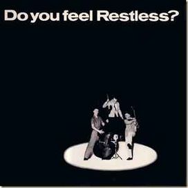 Do You Feel Restless? - 1984 • Álbum