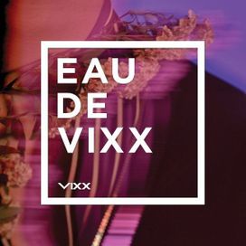 Eau de VIXX - 2018 • Álbum