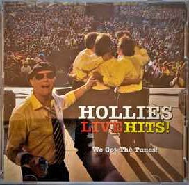 Hollies Live Hits! We Got The Tunes! - 2013 • Álbum