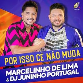 Por Isso Cê Não Muda (part. DJ Juninho Portugal) - 2022 • Single/EP