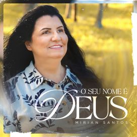 O Seu Nome é Deus - 2023 • Sencillo/EP