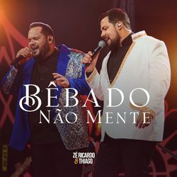 Bêbado Não Mente - 2021 • Single/EP