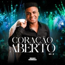 Coração aberto, Ep. 2 - 2024 • Single/EP