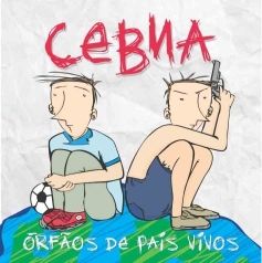 Órfãos de Pais Vivos - 2012 • Álbum