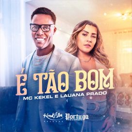 É Tão Bom (part. MC Kekel) - 2021 • Single/EP