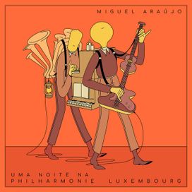 Uma Noite Na Philharmonie Luxembourg - 2018 • Álbum
