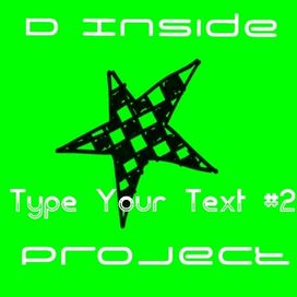 Type Your Text (EP #2) - 2011 • Single/EP