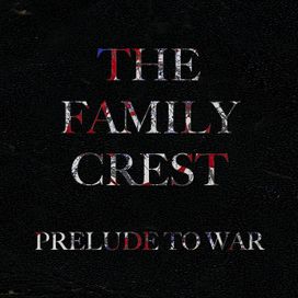 Prelude to War - The Family Crest
