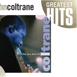 The Very Best of John Coltrane - 2000 • Álbum