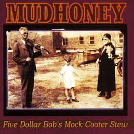 Five Dollar Bob's Mock Cooter Stew - 1993 • Álbum