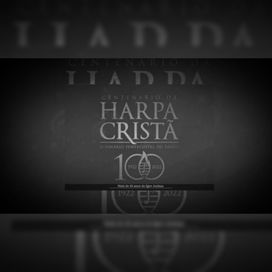 Homenagem Ao Centenário da Harpa Cristã - Alvitre XVII - Origens, Lembranças, Alvitres Vol II - 2022 • Single/EP