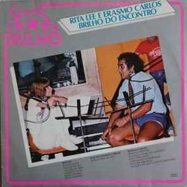 Rita Lee &amp; Erasmo Carlos - o Brilho do Encontro - 1983 • Coletânea