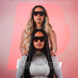 PayPau (part. Rebecca) - 2021 • Sencillo/EP