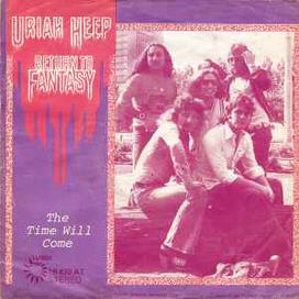 Return To Fantasy / The Time Will Come - 1975 • Single/EP