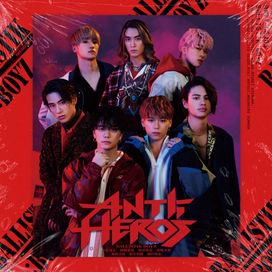 Anti-Hero's - BALLISTIK BOYZ from EXILE TRIBE