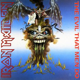 The Evil That Men do - 1988 • Single/EP