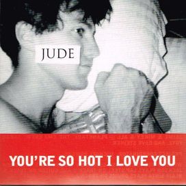 You're So Hot I Love You - 1997 • Sencillo/EP