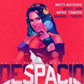 Despacio (part. NATTI NATASHA, Nicky Jam, Myke Towers, DJ Luian y Mambo Kingz) - 2020 • Sencillo/EP