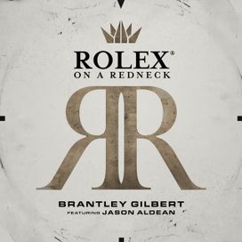 Rolex® On A Redneck - 2022 • Sencillo/EP