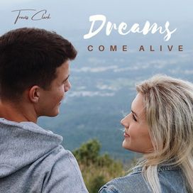 Dreams Come Alive - 2020 • Sencillo/EP