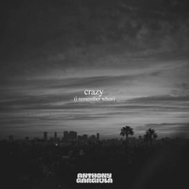 Crazy - 2022 • Single/EP
