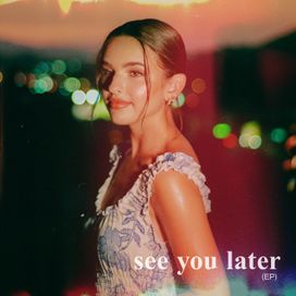see you later - 2022 • Single/EP