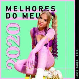 Luísa Sonza: Melhores do Meu 2020 - 2020 • Coletânea