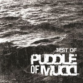 Best of Puddle of Mudd - 2010 • Álbum