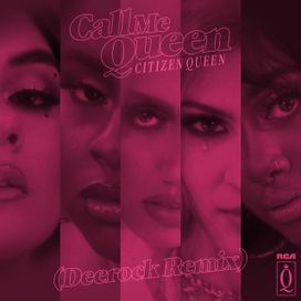 Call Me Queen - Deerock Remix &amp; No Ego - 2020 • Sencillo/EP