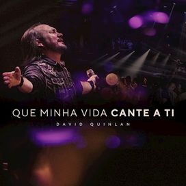 Que Minha Vida Cante a Ti (Lifesong) - 2021 • Sencillo/EP