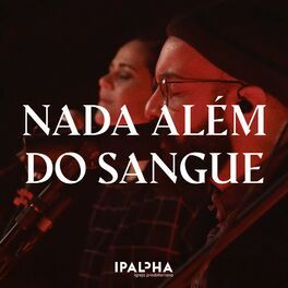 Nada Além do Sangue - 2018 • Single/EP