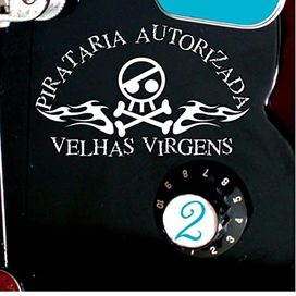 Pirataria Autorizada 2 (Ao Vivo) - 2006 • Álbum
