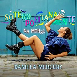 Soteropolitanamente Na Moral - 2022 • Sencillo/EP