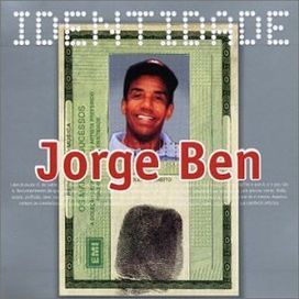 Série Identidade: Jorge Ben - 2002 • Coletânea