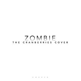 Zombie - 2017 • Single/EP
